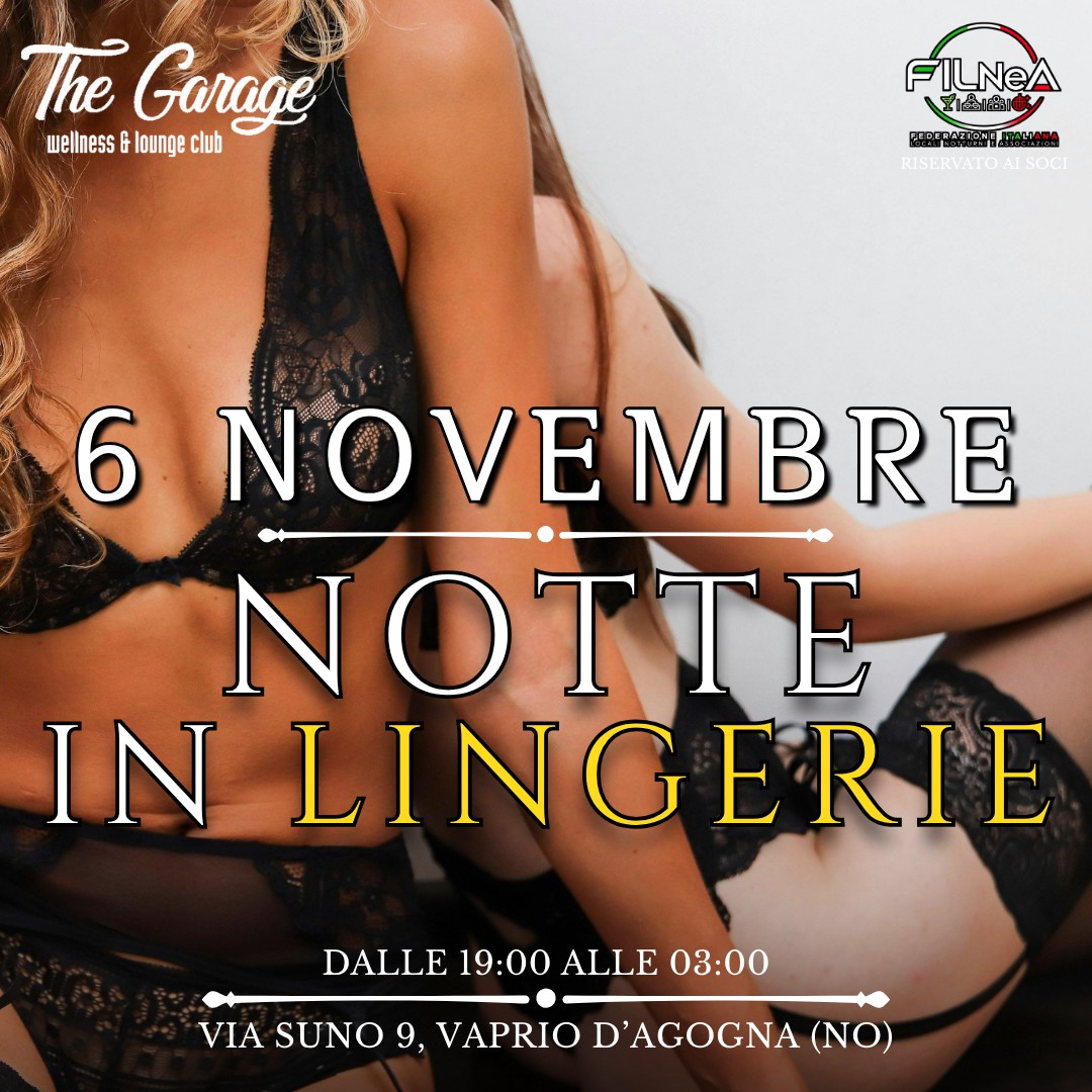 VENERDI’ 6 NOVEMBRE – NOTTE IN LINGERIE